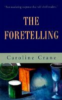 The Foretelling