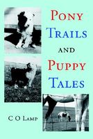 Pony Trails and Puppy Tales