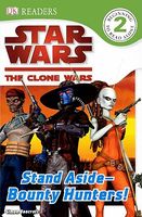 Stand Aside-Bounty Hunters!