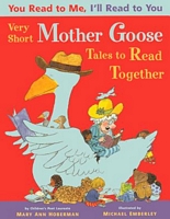 You Read to Me, I'll Read to You: Very Short Mother Goose Tales to Read Together