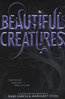 beautiful creatures by kami garcia and margaret stohl