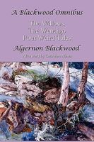 A Blackwood Omnibus