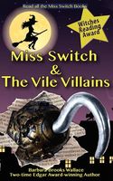 Miss Switch and the Vile Villains