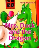 Mrs. Duck and the Dragon