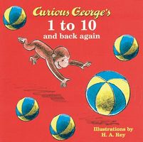 Curious George's 1 to 10 and Back Again