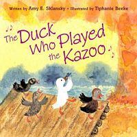 The Duck Who Played the Kazoo