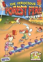 The Ferocious Forest Fire Mystery