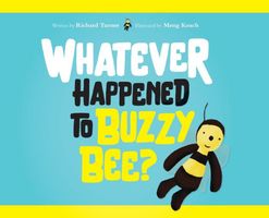 Whatever Happened to Buzzy Bee?