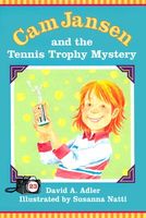 Cam Jansen and the Tennis Trophy Mystery