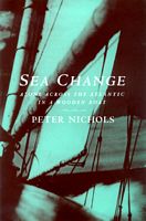 Sea Change: Alone Across the Atlantic in a Wooden Boat