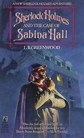 Sherlock Holmes and the Case of Sabina Hall
