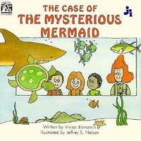 The Case of the Mysterious Mermaid