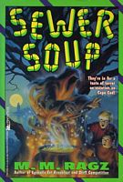 Sewer Soup