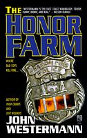 The Honor Farm