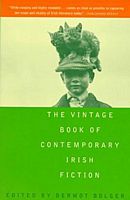 The Vintage Book of Contemporary Irish Fiction