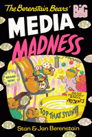 The Berenstain Bears' Media Madness