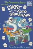 The Berenstain Bears and the Ghost of the Auto Graveyard