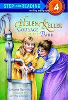 Helen Keller: Courage in the Dark