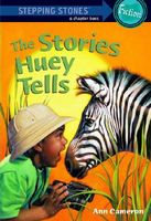 The Stories Huey Tells