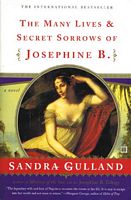 The Many Lives & Secret Sorrows of Josephine B.