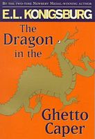 The Dragon in the Ghetto Caper