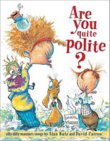 Are You Quite Polite?: Silly Dilly Manners Songs