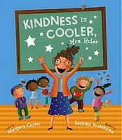 Kindness Is Cooler, Mrs. Ruler