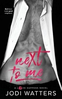 Next to Me