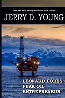 Leonard Dobbs - Peak Oil Entrepreneur