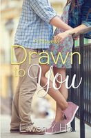 Drawn to You