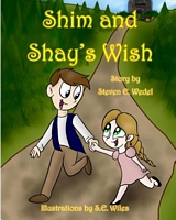 Shim and Shay's Wish