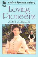 Loving Pioneers