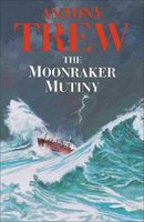 The Moonraker Mutiny