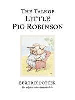 The Tale of Little Pig Robinson