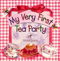 My Very First Tea Party