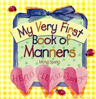 My Very First Book of Manners