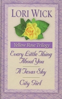 Yellow Rose Trilogy