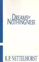 Dreams of Nothingness