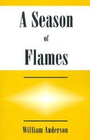 A Season of Flames