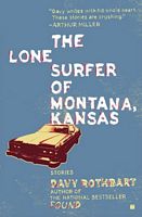 The Lone Surfer of Montana, Kansas