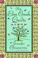 An Elm Creek Quilts Album