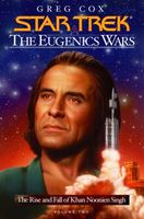 The Eugenics Wars, Vol. 2: The Rise and Fall of Khan Noonien Singh