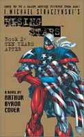 J. Michael Straczynski's Rising Stars, Book 2: Ten Years Aft