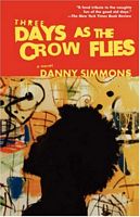 Three Days As the Crow Flies