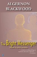 The Bright Messenger