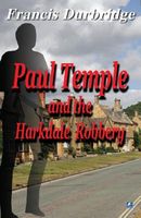 Paul Temple and the Harkdale Robbery