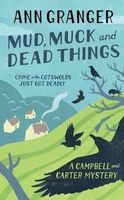 Mud, Muck and Dead Things