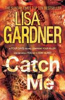 catch me by lisa gardner