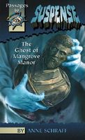 The Ghost of Mangrove Manor