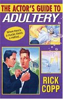 The Actor's Guide to Adultery